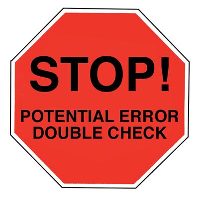 Stop Potential Error Double Check Labels, Red and Black Text, 10/EA