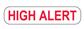 High Alert Label, White With Red Text, 1-5/8"W x 3/8"H 1000/Pack