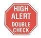 High Alert Double Check Label3/4" octagon, 1000 labels per package